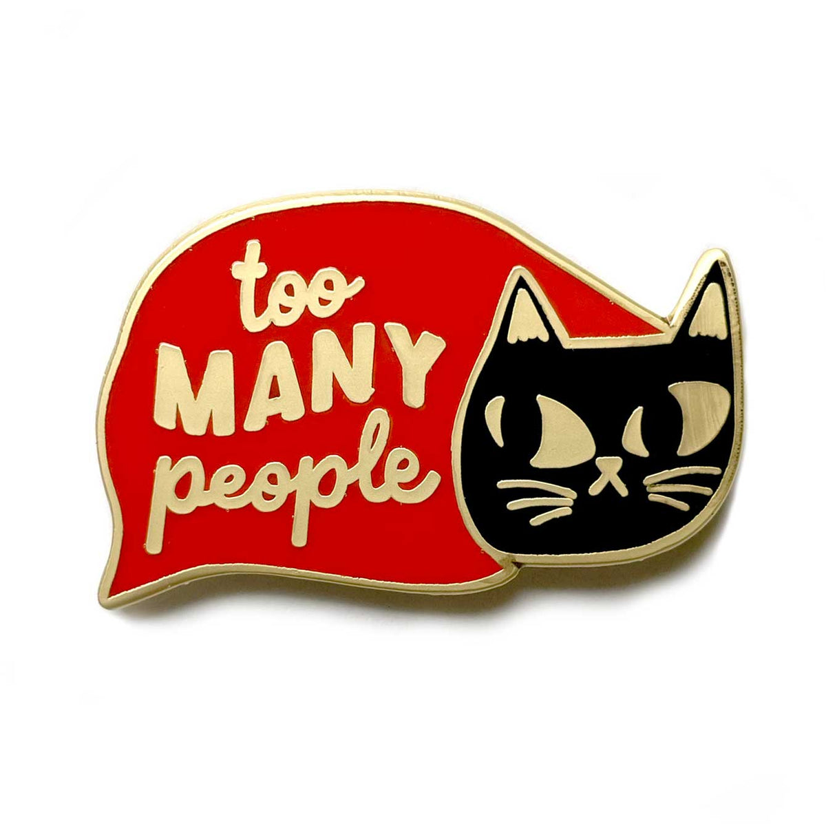 Badge Bomb - Too Many People Blanket Cat Enamel Pin